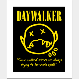 Daywalker M*therf*cker Posters and Art